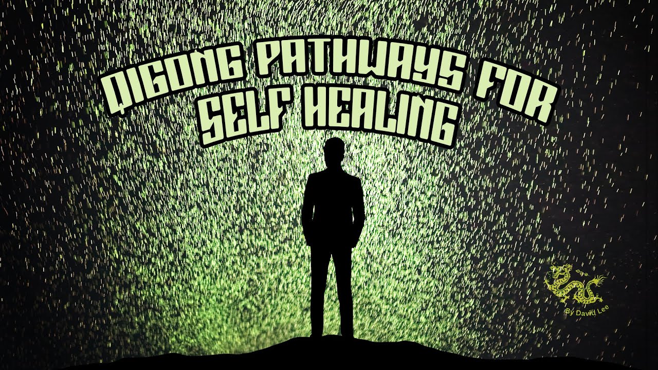 Qigong Energy Pathways for Self Healing