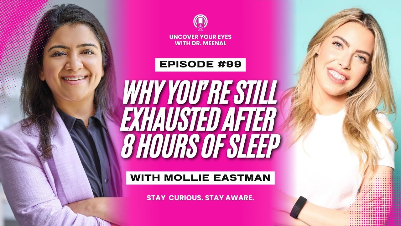 Why You’re Exhausted but Can’t Sleep — Insomnia, Sleep Apnea & 3AM Anxiety Explained, Mollie Eastman