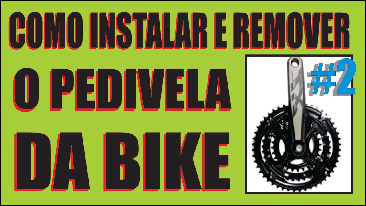 Como instalar e remover o pedivela da BIKE! #2