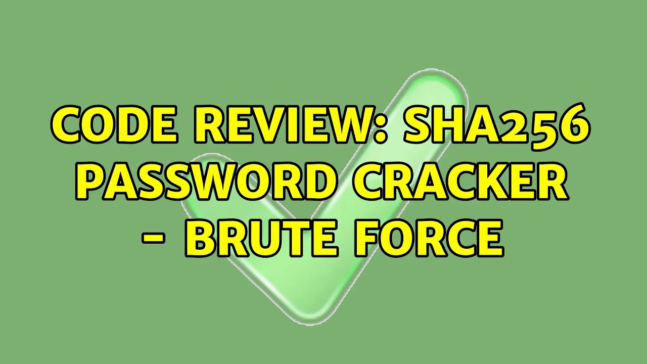 Code Review: SHA256 password cracker - brute force