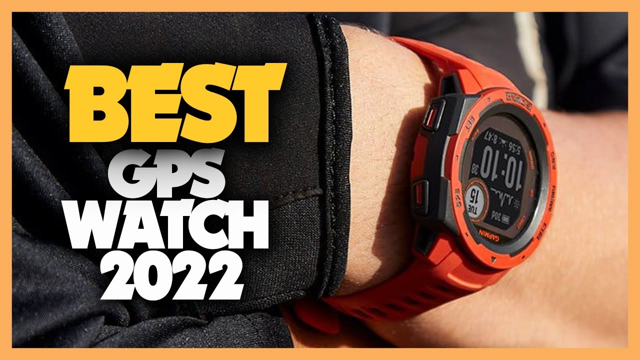 11 Best GPS Watch 2022 for Hiking, Running, Golf, Hunting & Cycling