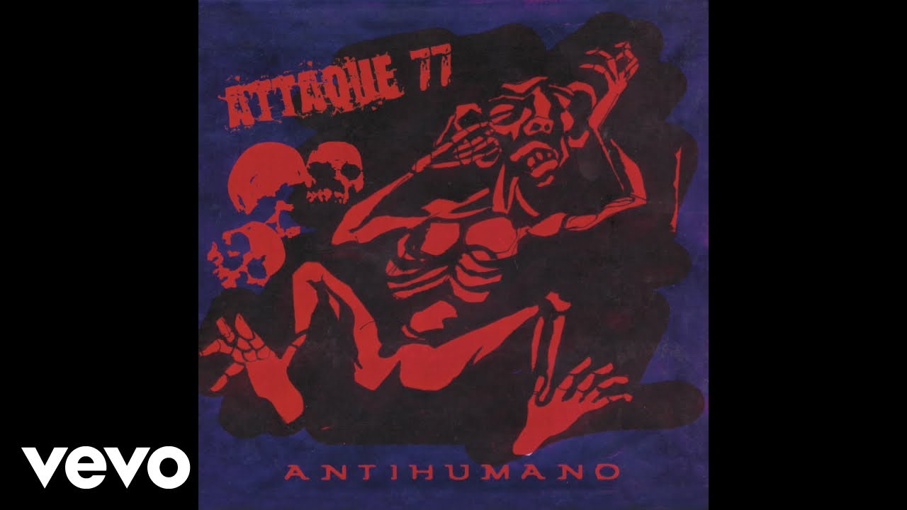 Attaque 77 - El Pajaro Canta Hasta Morir (Official Audio)