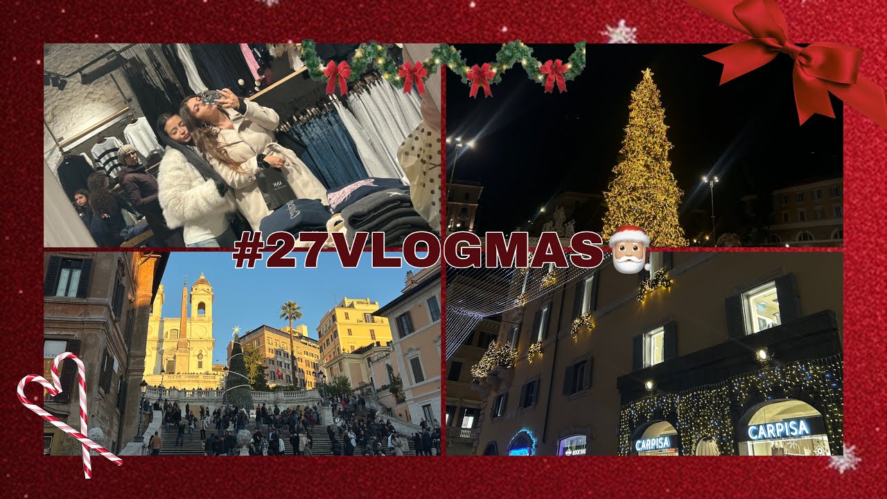 🎅🏼 #27VLOGMAS ROMA NATALIZIA E SHOPPING!! 27/12/25 🎁