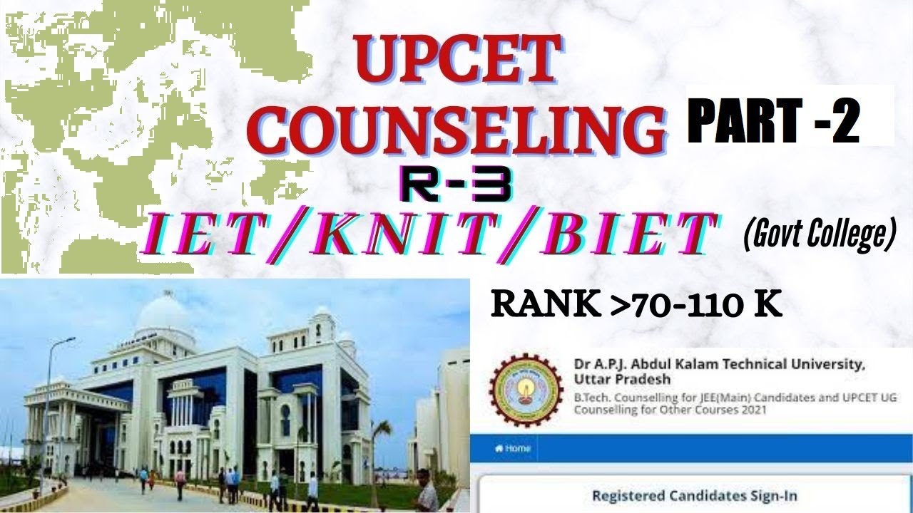 Choice filling (Part-2) for UPCET Counseling 2021 For/ best college/ and / their top branch
