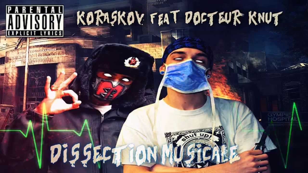 Dissection musicale - Koraskov & Docteur Knut