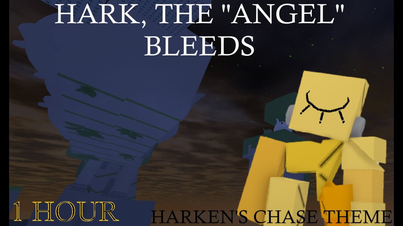 [1 HOUR] Hark, The ''Angel'' Bleeds (Harken Chase Theme)