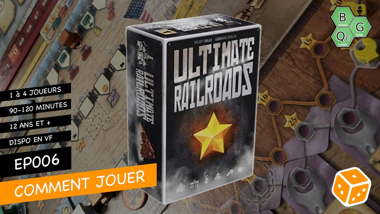 Comment Jouer EP006 - Ultimate Railroads