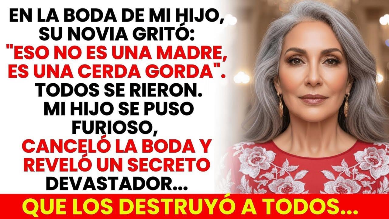 Mi Nuera Me Llamó  Cerda Gorda  En La Boda  Mi Hijo Se Enfureció E Hizo Algo Que La Destruyó…