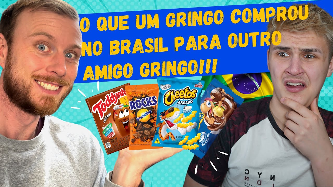 O QUE UM GRINGO TROUXE DO BRASIL PARA O OUTRO GRINGO