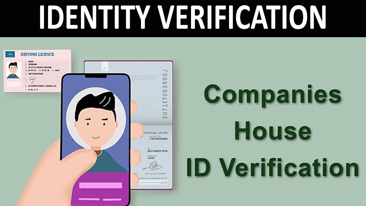 Companies House New Identity Verification Rules - Companies House ID Rules