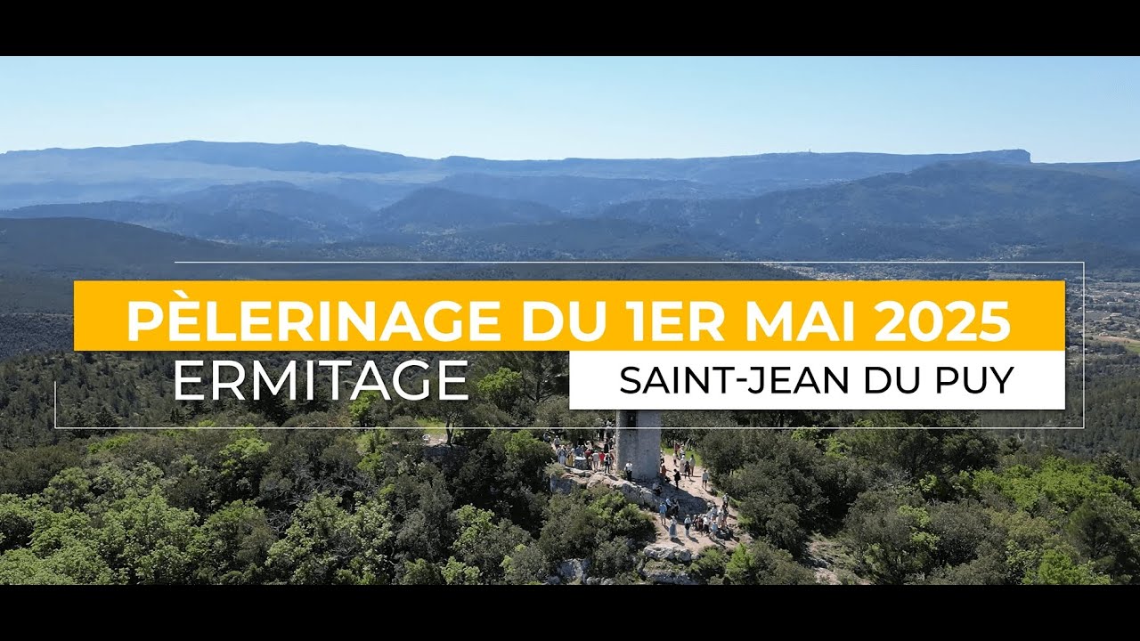 Pèlerinage du 1er mai 2025 - Ermitage Saint-Jean du Puy