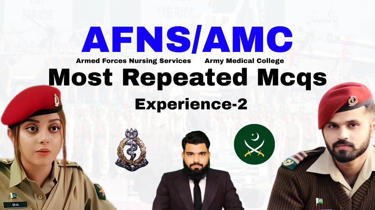 AFNS/AMC Most Repeated Academic Mcqs Bio/Chem/Phy | Previous Experience-2 | 26-July-2025 | EduSmart