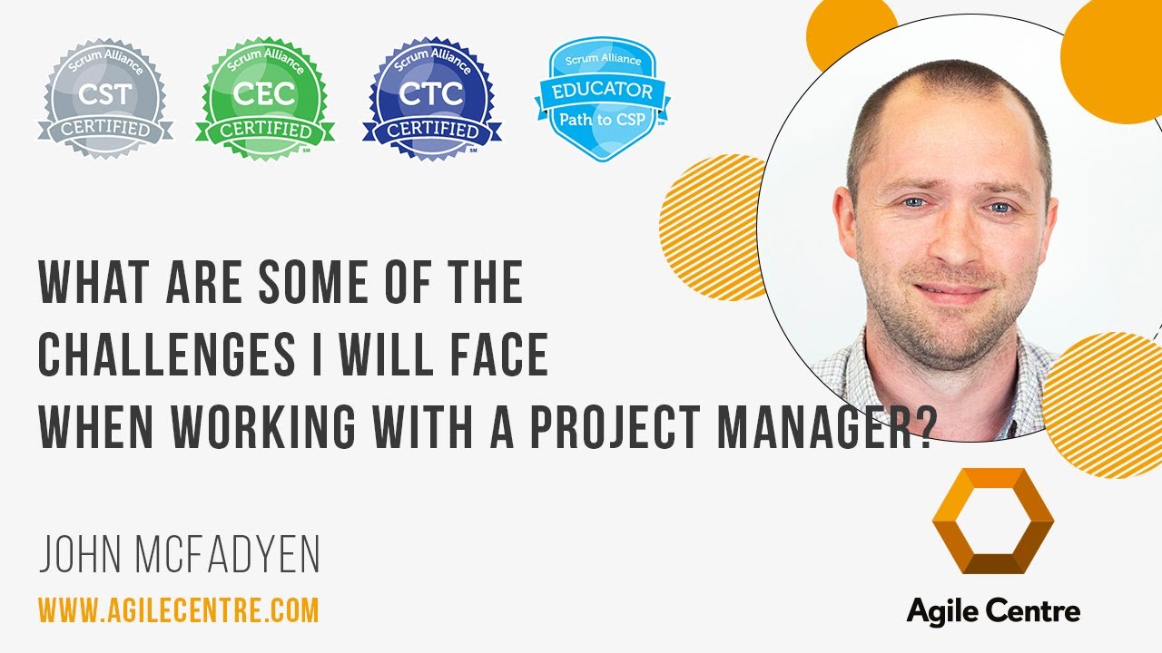 What are some of the challenges I will face when working with a project manager?