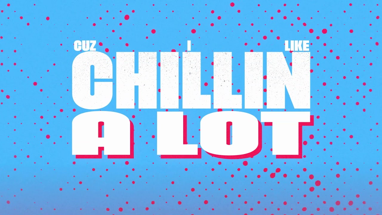 LOCASH - Chillionaire (Lyric Video)