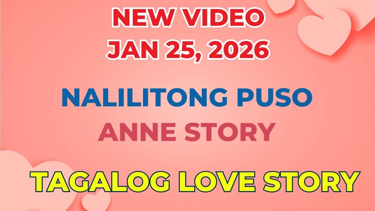 NALILITONG PUSO | ANNE STORY | Tagalog Love Story | Love Station Manila