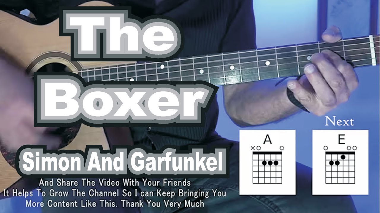 The BEST & EASIEST way to play THE BOXER by SIMON AND GARFUNKEL. Guitar Play Along + Original Vocals