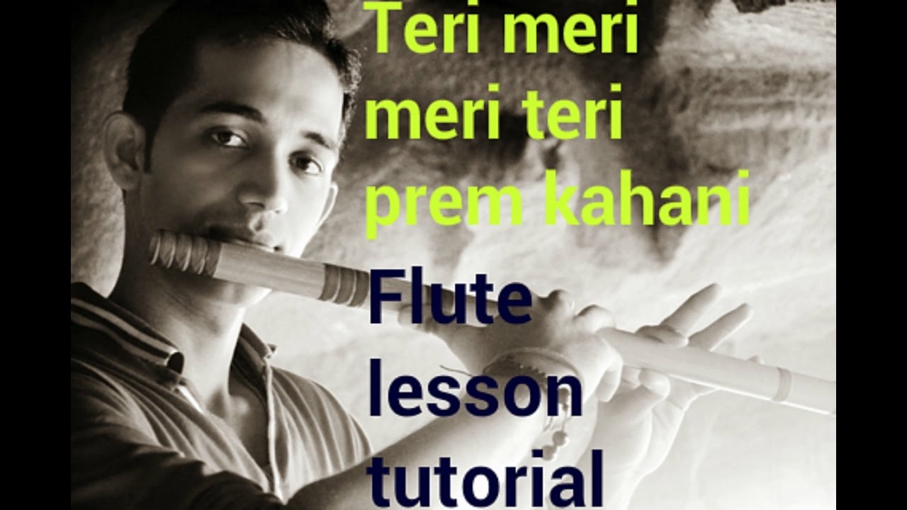 Teri meri teri meri song flute tutorial ( bodyguard ) lesson in hindi easy song yo play by pravin