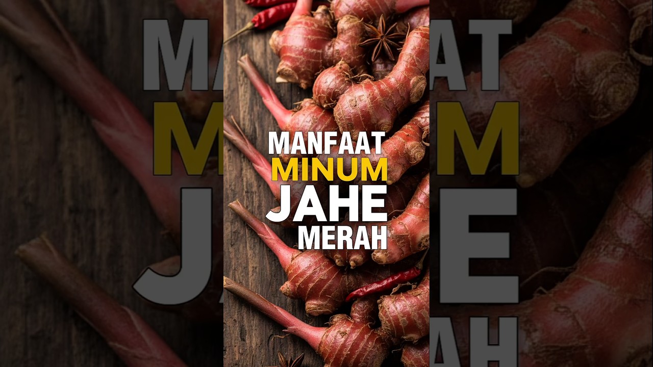 Manfaat Minum Jahe Merah Sebelum Tidur? Ini 3 Manfaat Jahe yang Jarang Diketahui