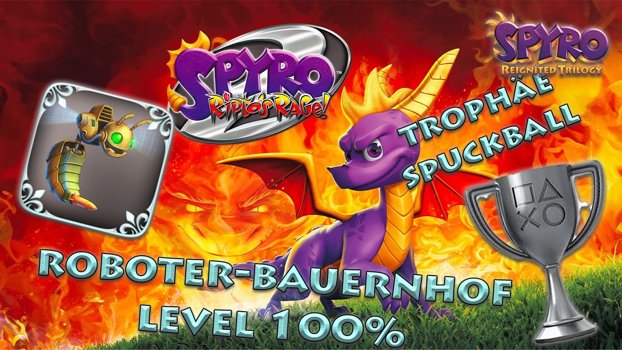 Roboter-Bauernhof Level 100% • Spyro 2: Ripto's Rage! • Trophäe Spuckball