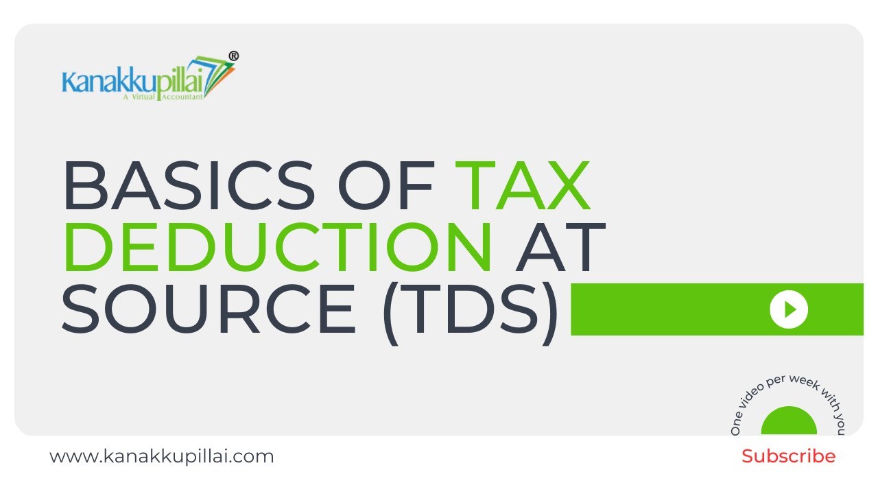 TDS Explained | Everything You Need to Know Tax Deducted at Source