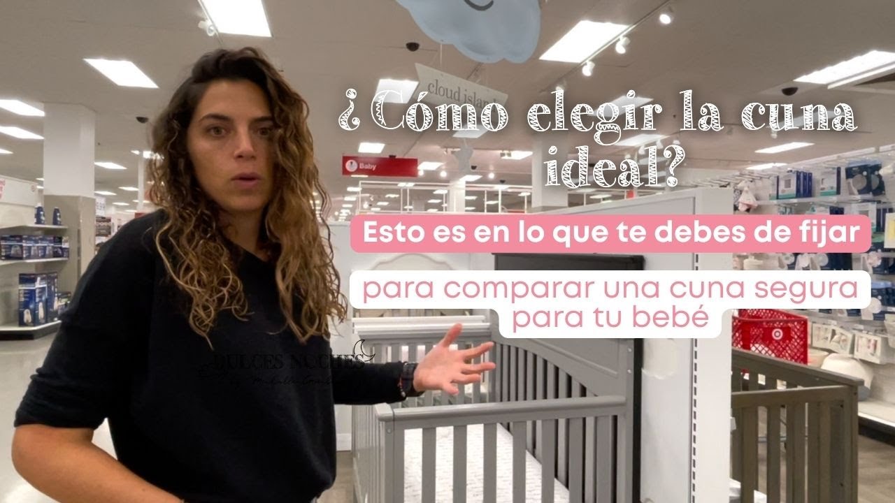 &iquest;Cu&aacute;l es la mejor cuna y c&oacute;mo elegirla?