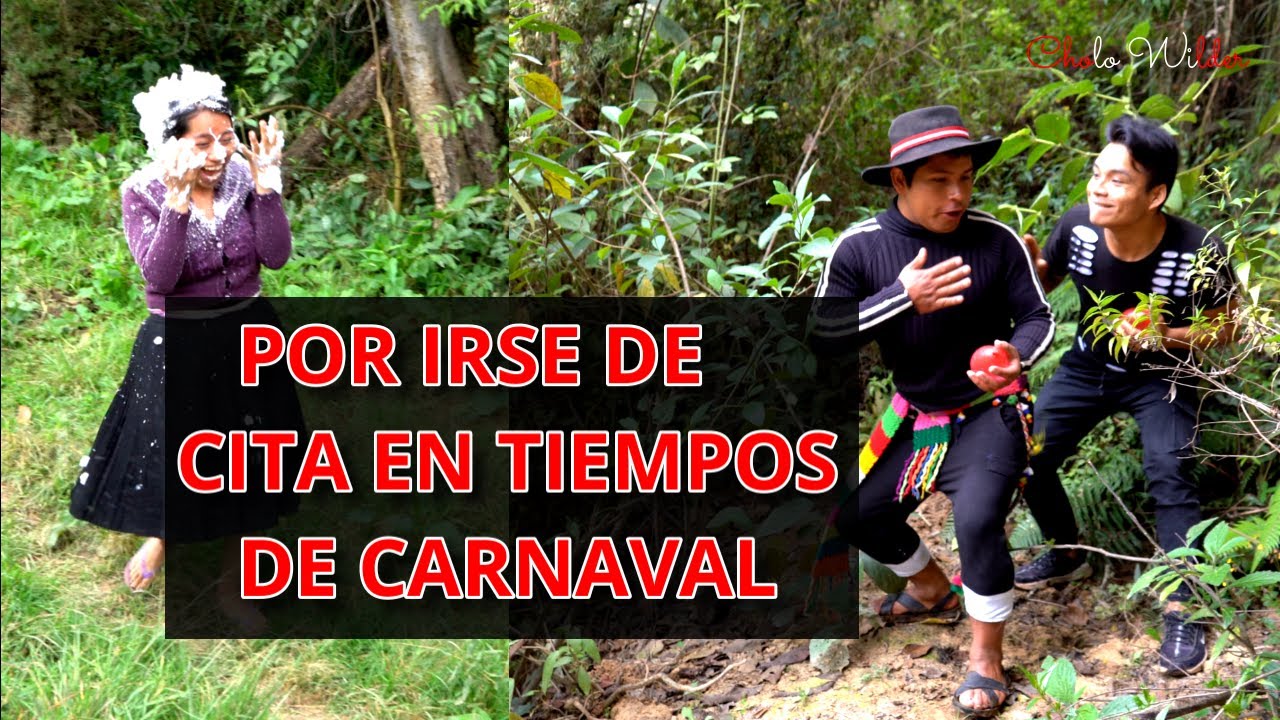 Cuando vas de CITA en tiempos de carnaval