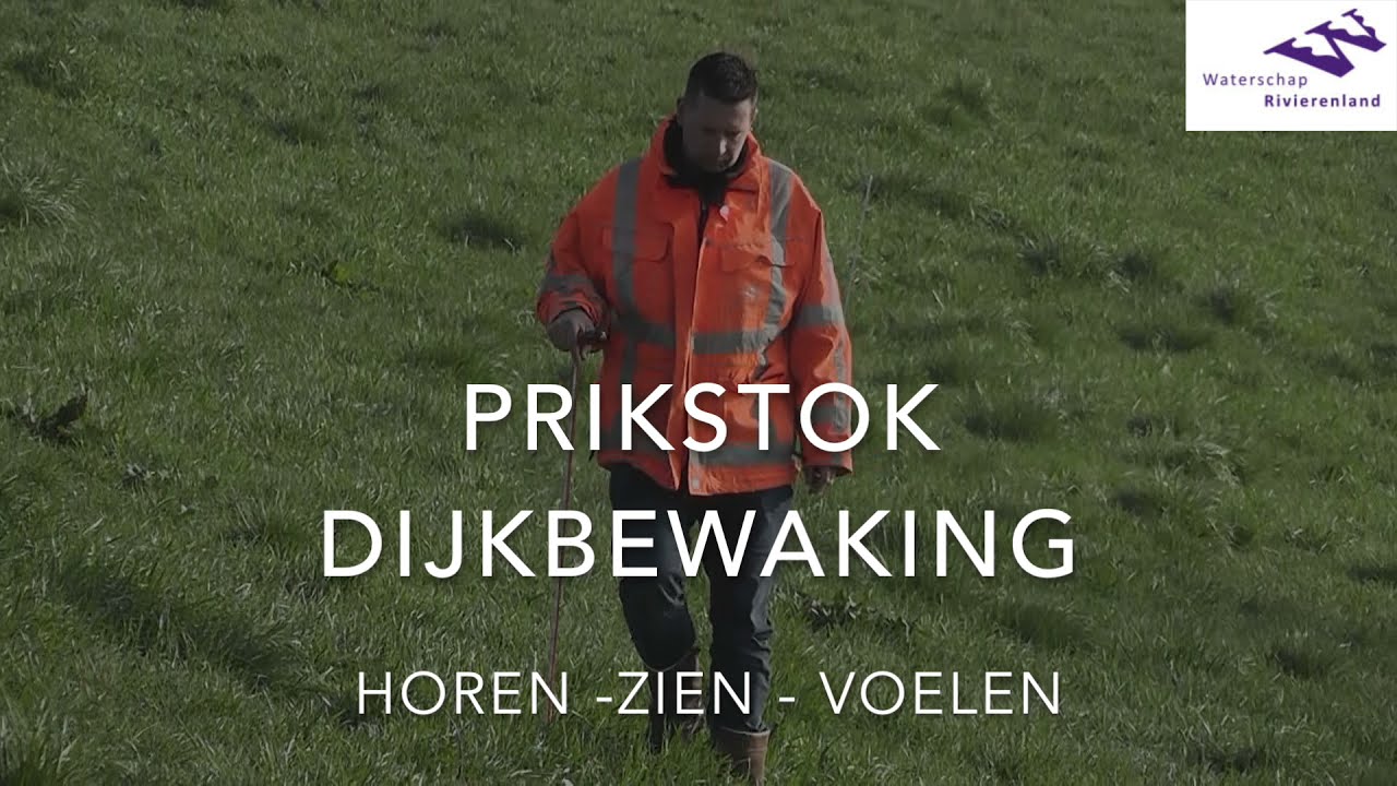 Prikstok dijkbewaking