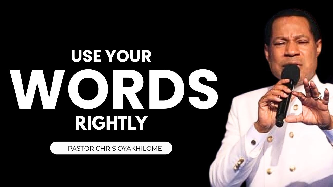 SHIFT YOUR LIFE WITH YOUR WORDS   PASTOR CHRIS OYAKHILOME