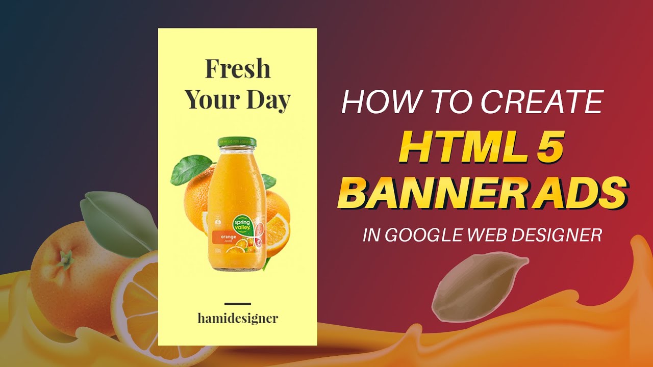 How to create beautiful HTML5 banner ads in google web designer | Banner Ad Tutorial