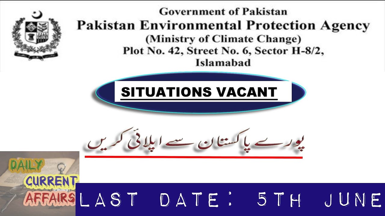 Pakistan Environmental Protection Agency Jobs 2021 || Ministry of Climate Change Jobs 2021 || Apply
