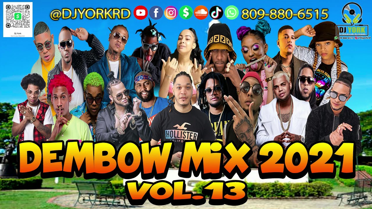 DEMBOW MIX - 2021 VOL.13 LOS MAS PEGADO DJ YORK LA EXCELECIA EN MEZCLA