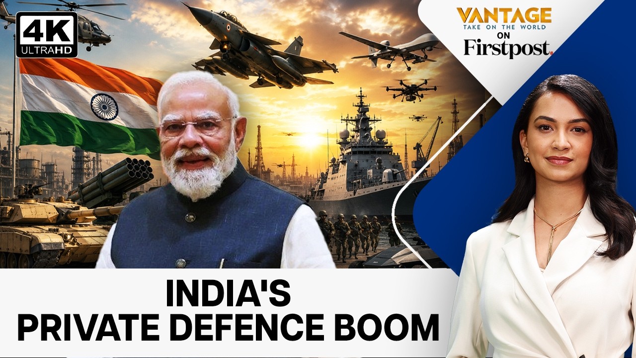 How Private Companies Are Transforming India's Defence Sector | Vantage on Firstpost | N18G