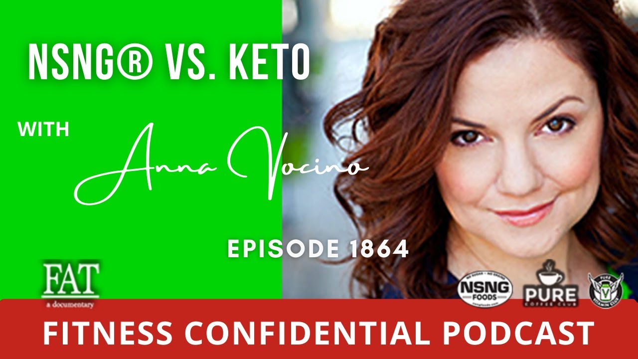 NSNG&reg; vs. Keto, Protein, Muscles & More - Episode 1864