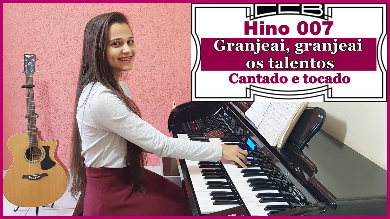 Hino 7 CCB Granjeai, granjeai os talentos Hinário 5 Cantado, hinos ccb