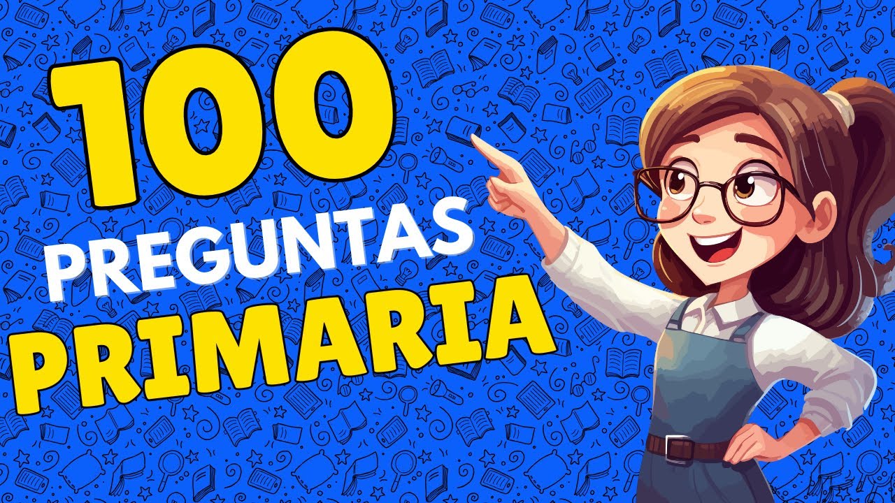 100 Preguntas de PRIMARIA con Opciones 🧠📚 | Cultura General - ¿Sabes más que un niño de primaria? 🧪
