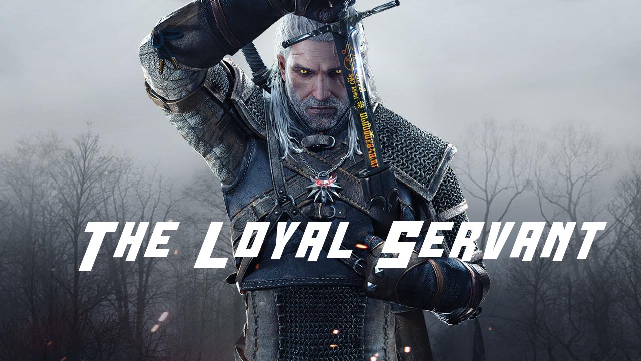 The Loyal Servant