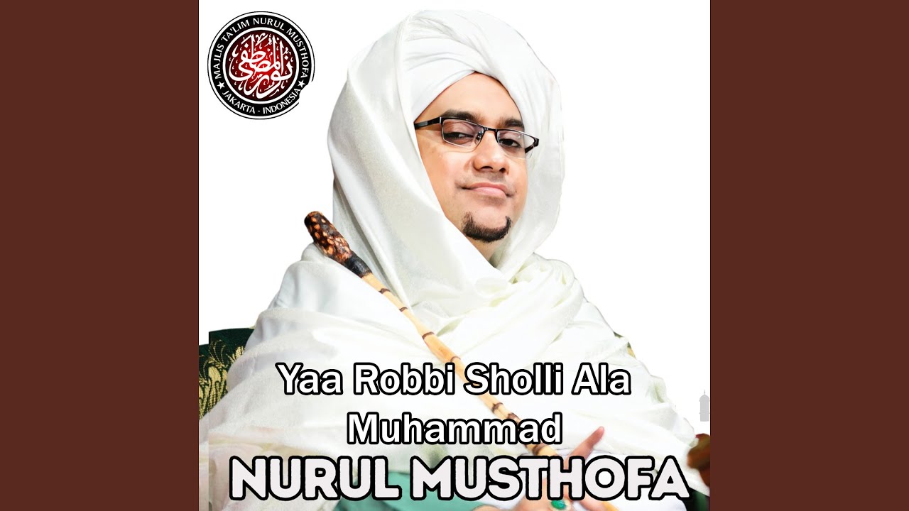Yaa Robbi Sholli Ala Muhammad