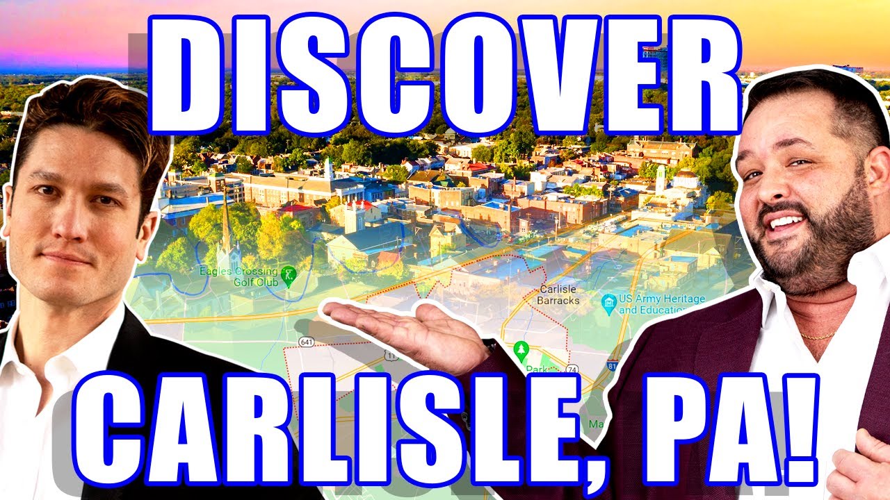 EXPLORE Living In Carlisle PA | Moving To Carlisle Pennsylvania | Cumberland County PA Real Estate