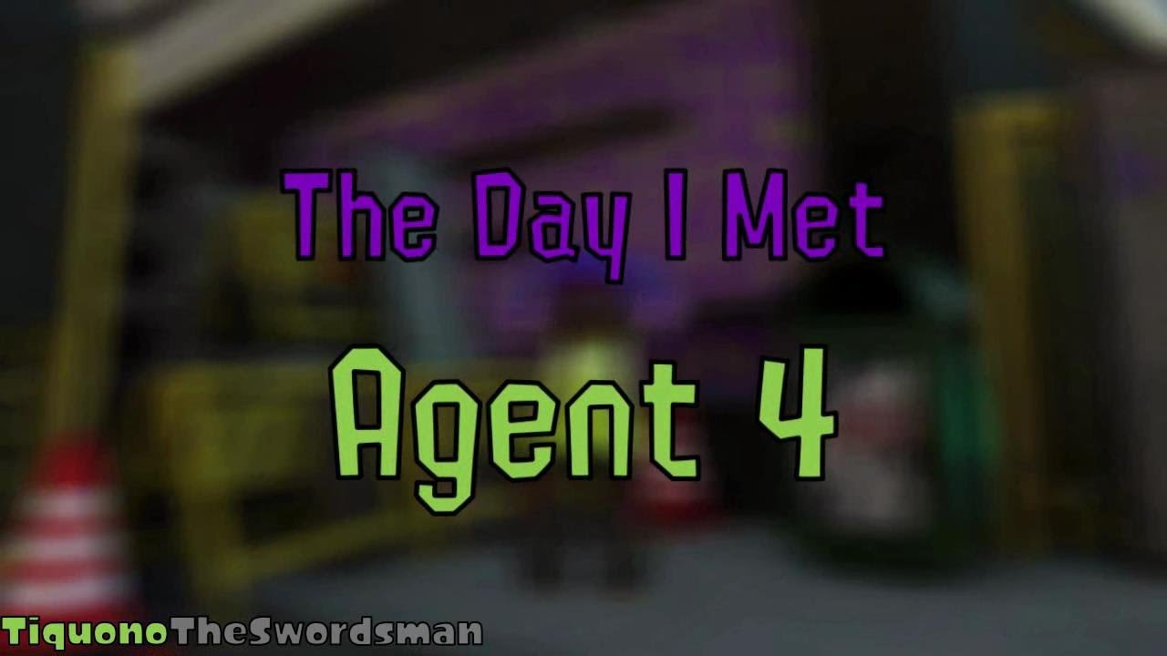 The Day I Met Agent 4 (Tiquono Lore)