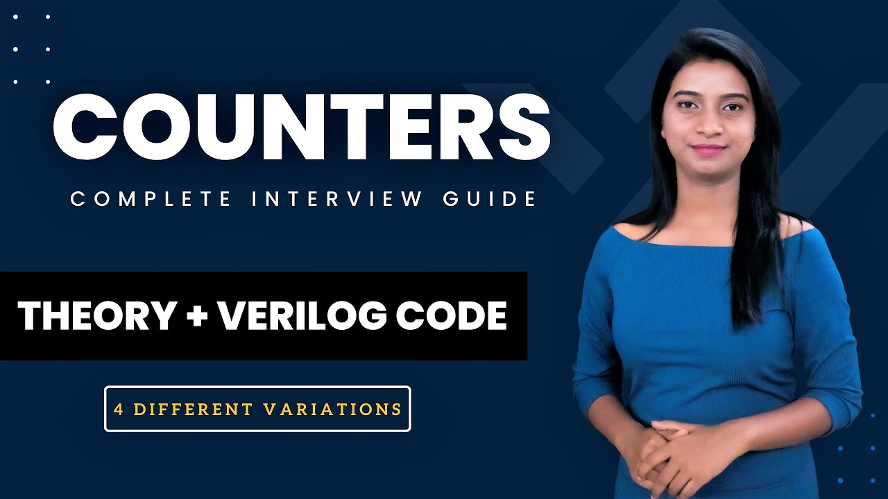 Теория счётчиков и написание кода Verilog с помощью Testbench | Подробное объяснение | Руководств...