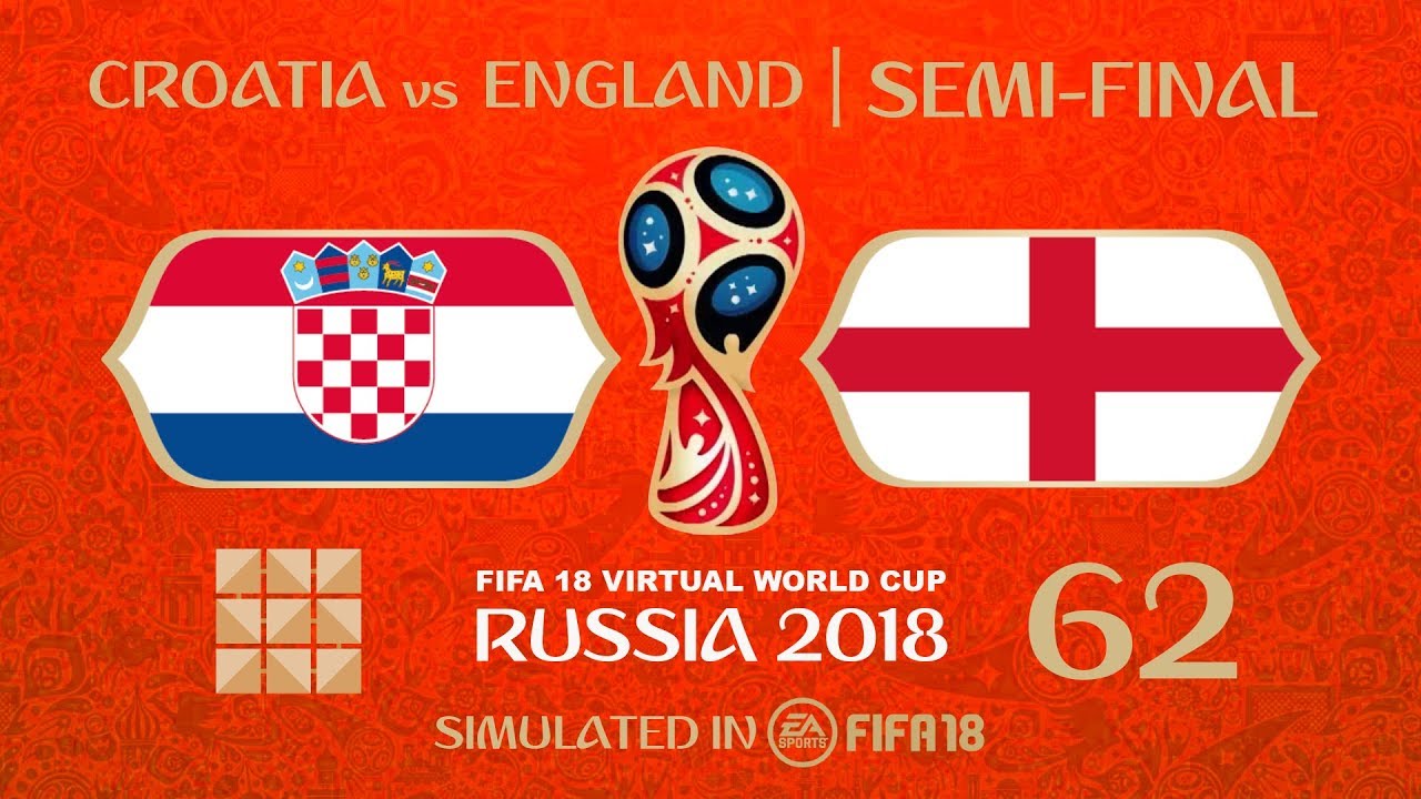FIFA 18 | Virtual World Cup 2018 Simulation 62 - Croatia Vs England | Semi-Final