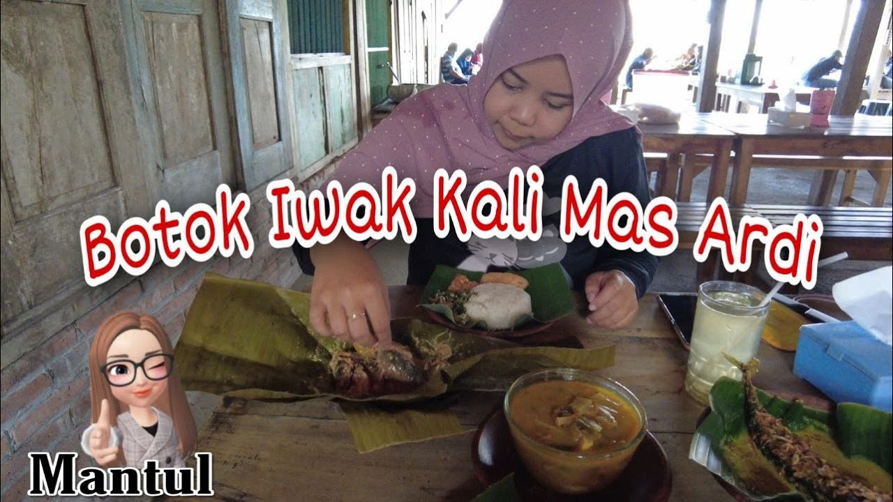 KULINER KHAS PEDESAAN DI TULUNGAGUNG - BOTHOK IWAK KALI MAS ARDI