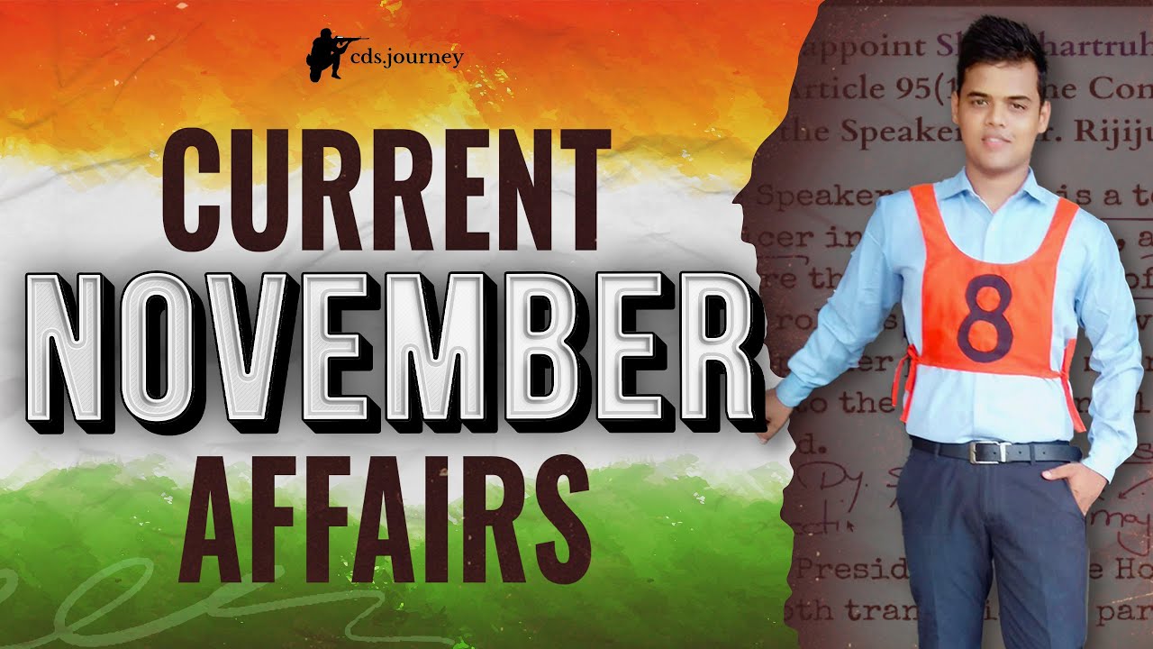 November 2024 Current Affairs for CDS | NDA | AFCAT  | CAPF.