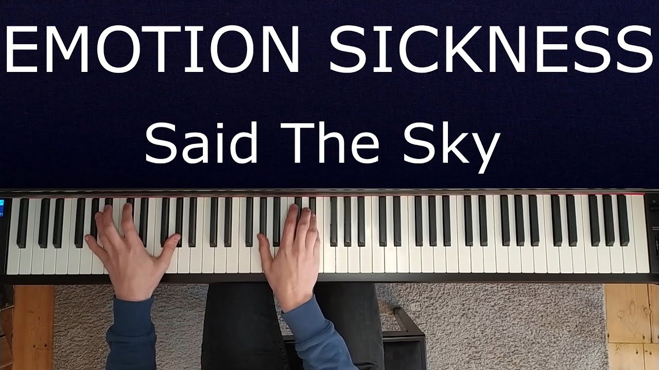 Said The Sky - Emotion Sickness (Piano Cover) [+Sheet Music]