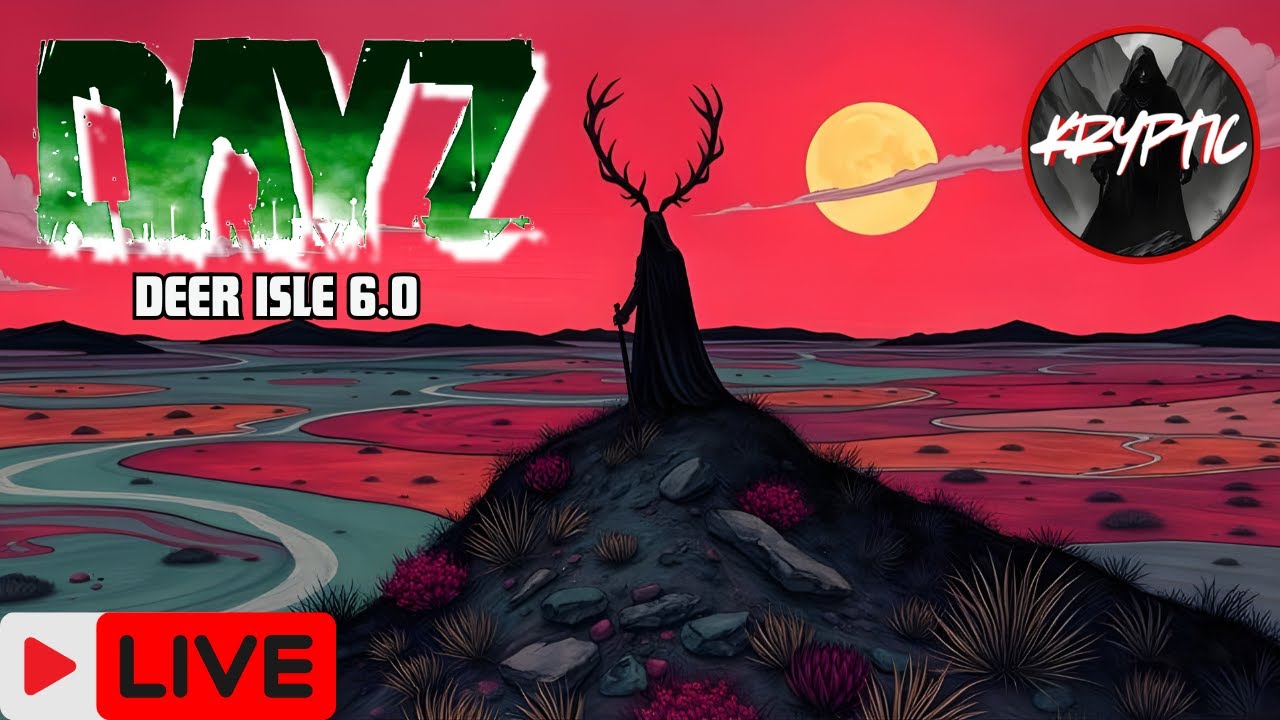 DAYZ LIVE - DEER ISLE 6.0 - RISING UP - EPISODE 1017