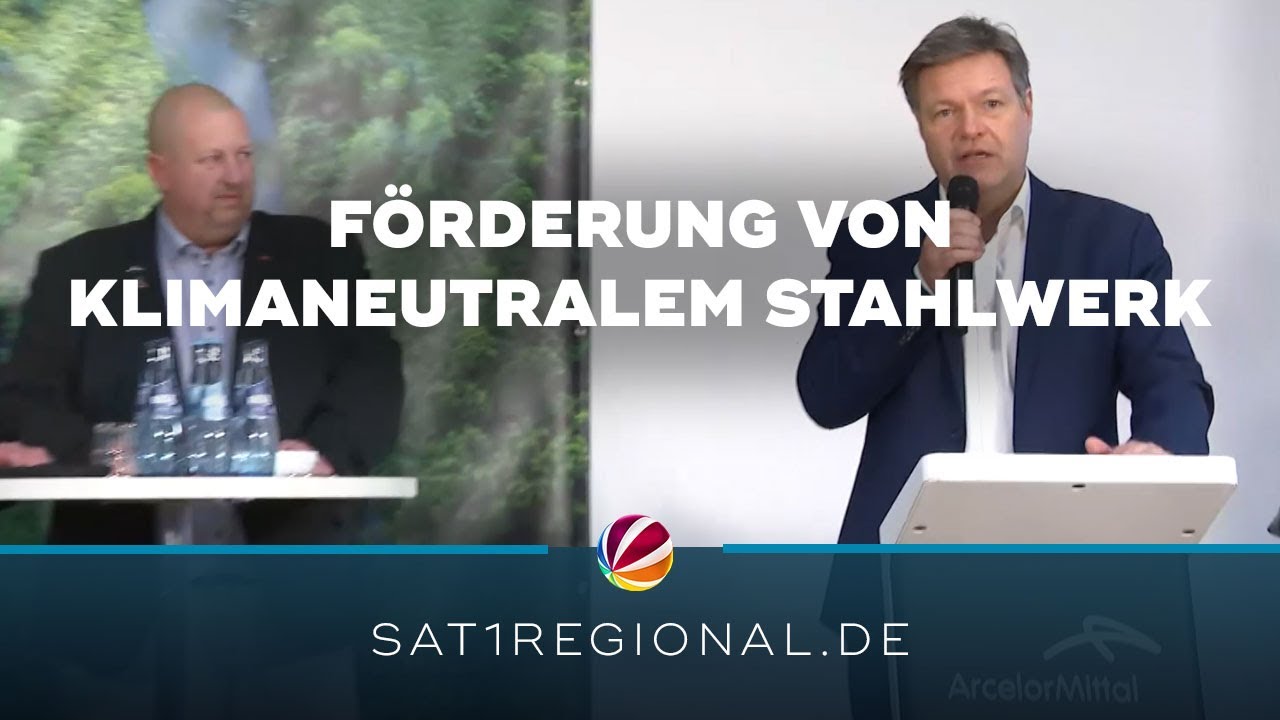 Klimaneutralität in Bremer Stahlwerk: Habeck bestätigt Förderzusage