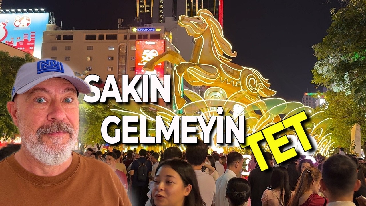 VIETNAM'DA TET'İ YAŞADIM | Turistin Göremeyeceği HCMC