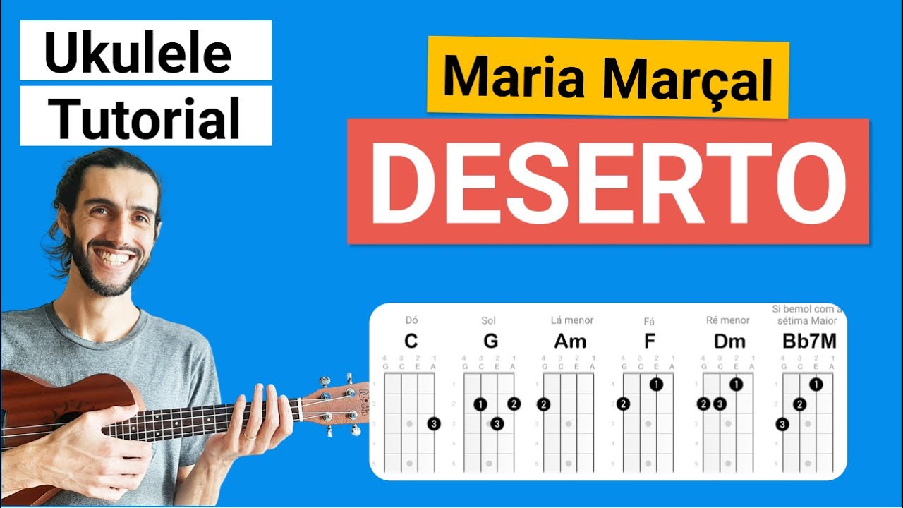 Como tocar DESERTO da Maria Marçal no Ukulele