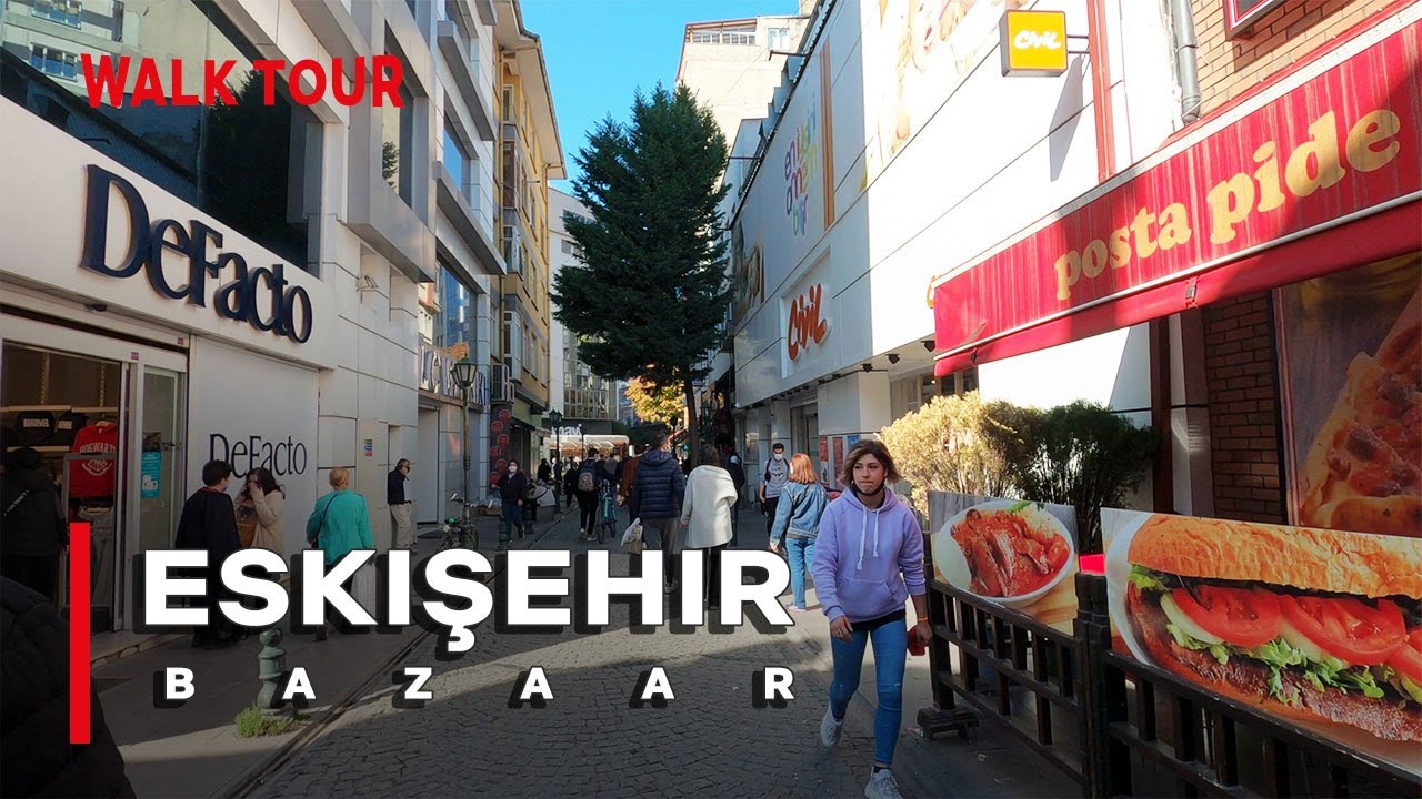 Turkey Eskişehir Bazaar (Çarşi)| Walking Tour 23 October 2021 |4k UHD 60fps
