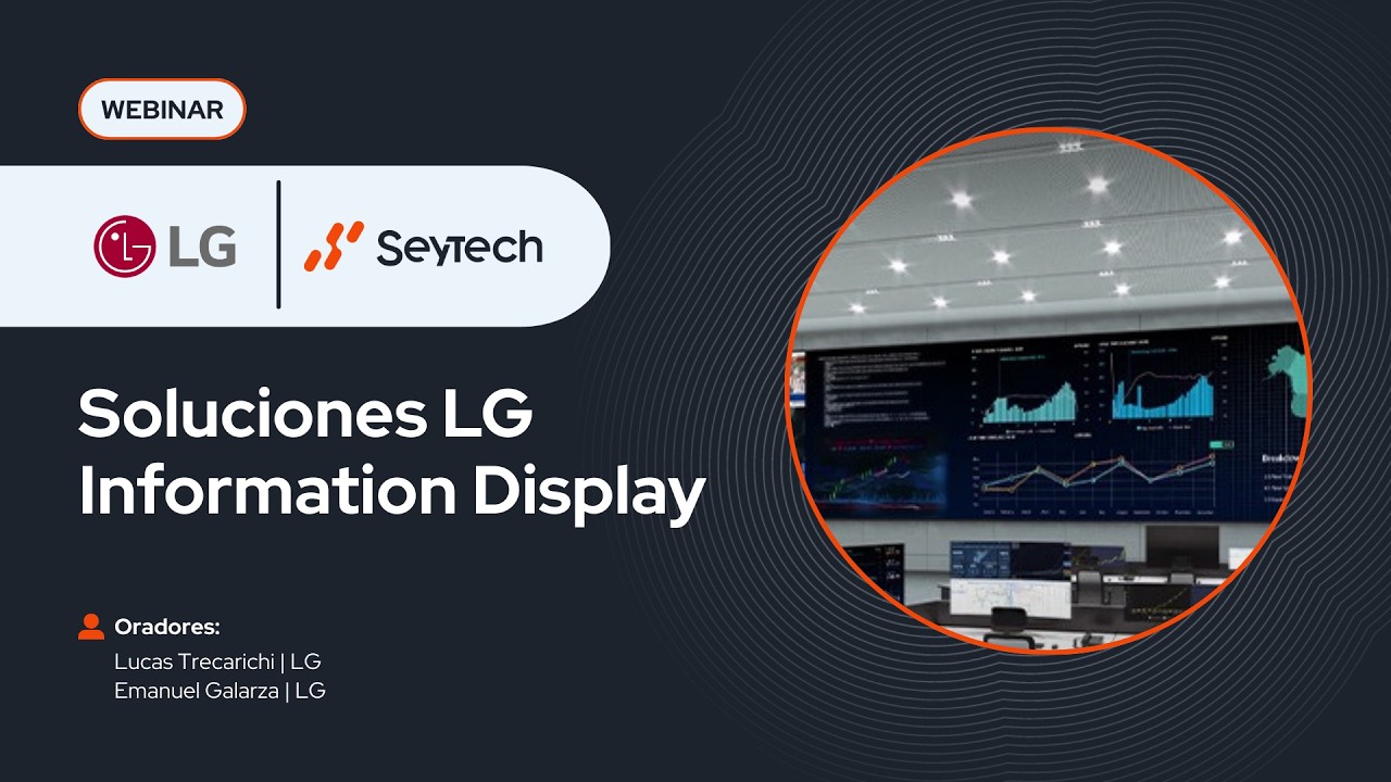 [Webinar] LG | Soluciones LG Information Display